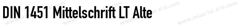 DIN 1451 Mittelschrift LT Alternate字体转换